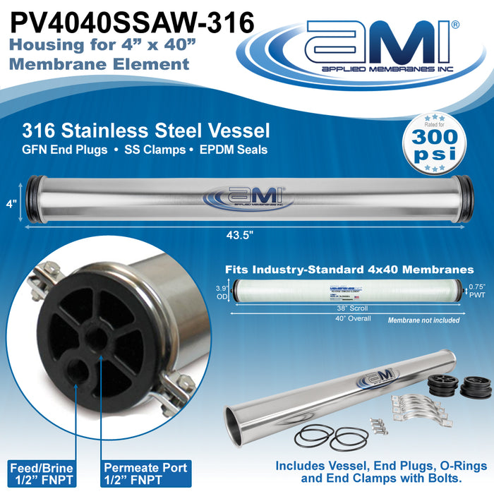 AMI 4" x 40" Membrane Housing | 316SS | 300 psi | 1/2" x 1/2" Ports | Stainless Steel Pressure Vessel